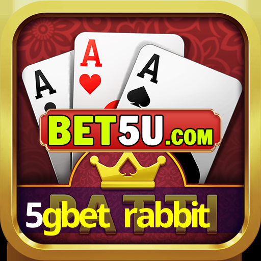 5gbet rabbit